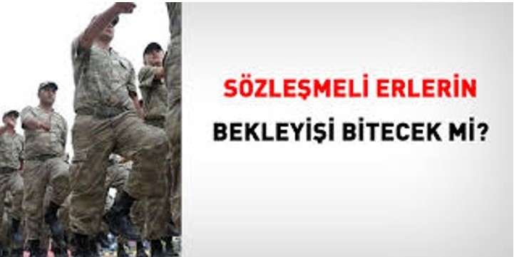 Sözleşmeli Erlerin Memurluk Hakkı Bekleyişi